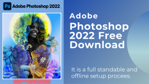 Adobe Photoshop CC 2022 Free Download For Lifetime
