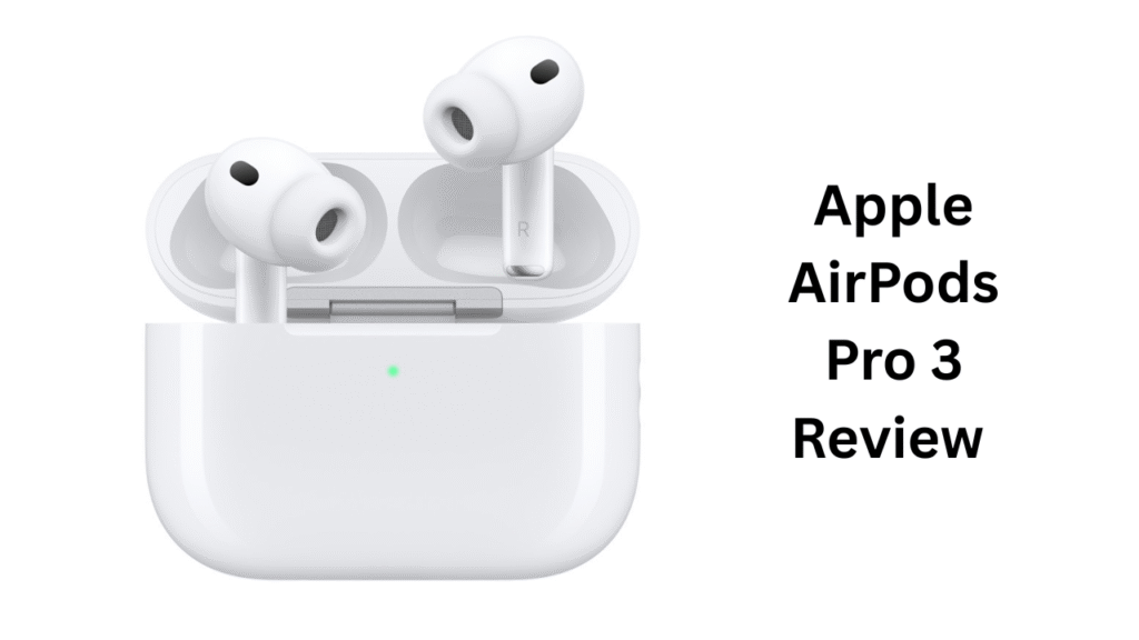 Apple AirPods Pro 3 Review